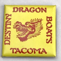 Dragon Boats Tacoma Destiny Pin Button Pinback Vintage Washington - £7.89 GBP