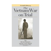 The Vietnam War on Trial: The My Lai Massacre and Court-Martial of Lieutenant Ca - £26.88 GBP