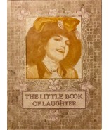 The Little Book of Laughter, 1910 HC edited by Wallace &amp; Frances Rice rare - £12.44 GBP