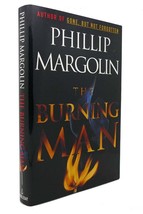 Phillip Margolin THE BURNING MAN  1st Edition 1st Printing - $49.99