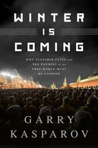 (First Edition) Winter Is Coming: Why Vladimir Putin and the Enemies of the Free - £4.46 GBP