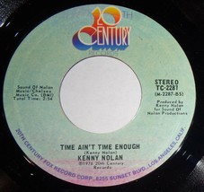 Kenny Nolan 45 RPM Record - Time Ain&#39;t Time Enough / I Like Dreamin&#39; C8 - £3.15 GBP