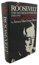 James MacGregor Burns ROOSEVELT :  The Soldier of Freedom, 1940-1945 - £38.12 GBP