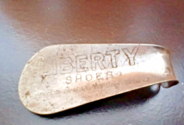 Shoe Horn Advertising Metal  Liberty Shoes America&#39;s Best Shoe Values - £7.08 GBP