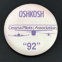 Oshkosh Cessna Pilots Association 1992 Vintage Pin Button Pinback 90s Aviation - £7.95 GBP