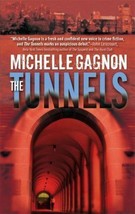 A Kelly Jones Novel: The Tunnels 1 by Michelle Gagnon (2007, Paperback) - $0.98