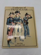 Uniforms Of Trafalgar Book John Fabb Jack Cassin-Scott - £24.22 GBP