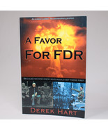 SIGNED A Favor For FDR By Derek Hart Paperback Book 2004 Good Condition ... - $21.62 CAD