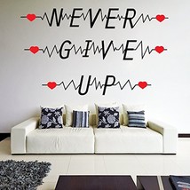 ( 20&#39;&#39; x 12&#39;&#39;) Vinyl Wall Decal Quote Never Give Up with Heart Pulse Shape/ Insp - £14.31 GBP