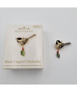 2011 Hallmark Keepsake Miniature Black-Capped Chickadee Bird Ornament Ne... - £66.62 GBP