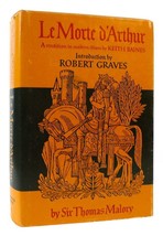 Sir Thomas Malory Keith Baines Robert Graves Le Morte D&#39;arthur: King Arthur And - £53.54 GBP