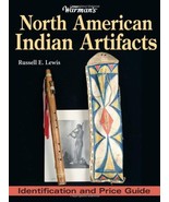 Warman&#39;s North American Indian Artifacts: Identification and Price Guide... - $13.85