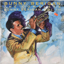 Bunny Berigan - The Complete Bunny Berigan, Volume III (2xLP) (VG) - $4.74