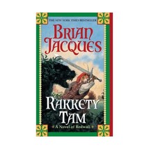 Rakkety Tam: A Novel of Redwall Jacques, Brian (Author) - $11.00