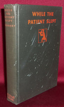 Mignon G. Eberhart While The Patient Slept First Edition 1930 Crime Club Mystery - £28.24 GBP