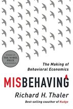 Misbehaving: The Making of Behavioral Economics [Hardcover] Thaler, Rich... - £7.36 GBP