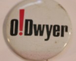 Vintage O&#39;Dwyer Campaign Pinback Button  J3 - $4.94