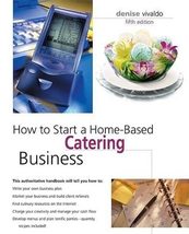 How to Start a Home-Based Catering Business, 5th (Home-Based Business Se... - £5.44 GBP