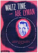 Waltz Time Song Book Abe Lyman Anniversary Carolina Moon Dream Serenade - £4.55 GBP