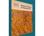 ALTERED STATES OF AWARENESS by TIMOTHY TEYLER - Softcover - 1972 VINTAGE... - $54.27