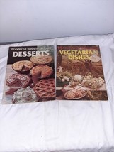 Wonderful ways to prepare Vegetarian Dishes + Desserts 1978, 1979 Cookbooks - $12.99