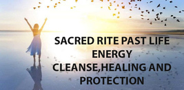 100X Past Life Energy Entity Cl EAN Se, Healing &amp; Protection Magick Work - £98.13 GBP