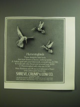 1974 Shreve, Crump &amp; Low Hummingbird Pins Advertisement - $18.49