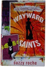 SUZZY ROCHE Wayward Saints SIGNED 1ST EDITION Music Biz Family Life Fict... - $39.59