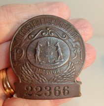 1931 Missouri Registered Chauffeur Badge Pin - $25.00