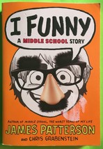 I Funny (A Middle School Story #1) by Patterson/Grabenstein, Scholastic (PB 2012 - £0.80 GBP