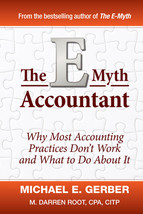 The E-Myth Accountant: Why Most Accounting Practices Don&#39;t Work and What to Do a - £9.11 GBP