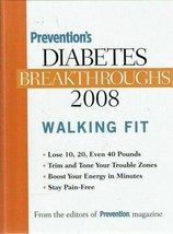 Prevention&#39;s Diabetes Breakthroughs 2008, Walking Fit by Editor - £5.94 GBP