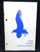 Songs of Praise and Reconciliation Roman Catholic 57 Songs 1976 North Am... - $10.88