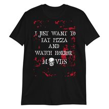 PersonalizedBee I Just Want to Eat Pizza and Watch Horror Movies Halloween T-Shi - $19.55+