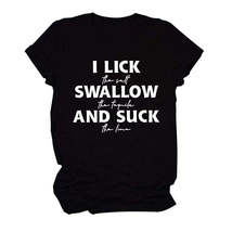 I Lick The Salt Swallow The Tequila Shirts - £17.54 GBP