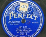Perfect 16031 Henry Busse - Hot Lips - Jeallous 78 RPM V Grade - $21.73