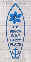 The Beach Is My Happy Place Surfboard Die-Cut Vinyl Indoor Outdoor Decal Sticker - £3.99 GBP