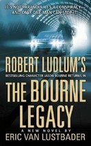 Robert Ludlum&#39;s the Bourne Legacy by Eric Van Lustbader (2005, Mass Market) - £0.77 GBP