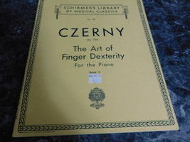 Czerny the Art of Finger Dexterity for Piano Vol 156 Op 740 Book II 2 - $2.99