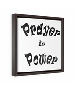 Square Framed Premium Gallery Wrap Canvas &quot;Prayer is Power&quot; - £31.32 GBP+