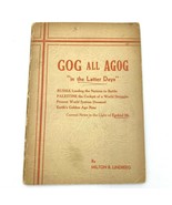 Gog All Agog in the Latter Days Milton B Lindberg 1939 2nd Ed Booklet 32... - £7.30 GBP