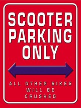 Scooter Parking Only Metal Sign - $16.95
