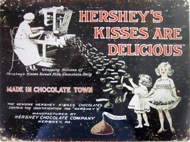 Hershey's Kisses Are Delicious  Metal Sign - $24.95