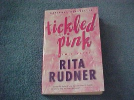 Tickled Pink: A Comic Novel by Rita Rudner SIGNED - £5.49 GBP