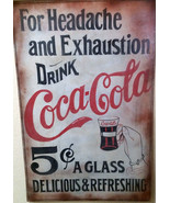 Coca-Cola &quot;For Headache and Exhaustion-Drink Coca-Cola&quot; Advertising Sign - $995.00