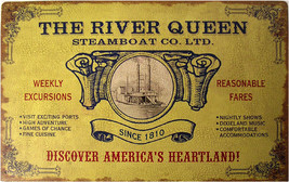 Rustic/Vintage The River Queen Steamboat Sailing Advertisement Tin Metal Sign - £15.94 GBP