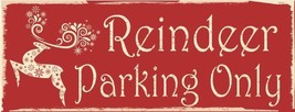 Reindeer Parking Only Christmas Santa Snow Holiday Winter Metal Sign - £13.54 GBP