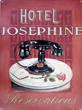 Hotel Josephine Reservation Metal Sign - £15.88 GBP