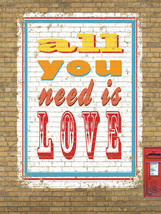 All You Need Is Love Music Inspiration Motivational Retro Metal Sign - $19.95