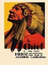 The Chief Fastest Train in California Transportation Indian Metal Sign - $16.95